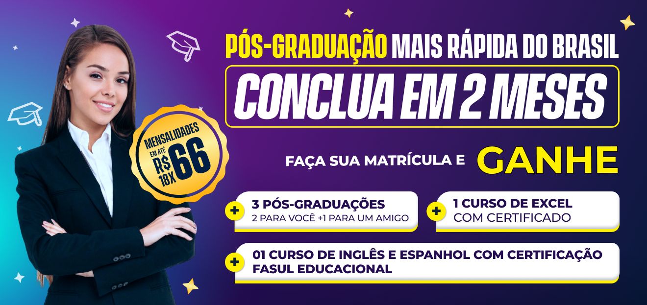 A Maior Campanha Educacional do Brasil - Faça 01 PÓS-GRADUAÇÃO E GANHE +2 Cursos de Pós Grátis + 7 Cursos de Extensão